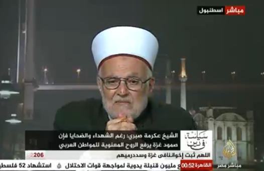 عكرمة صبري: العدوان على غزة كشف تواطؤ بعض الدول العربية