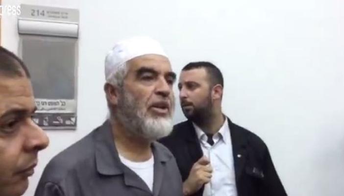 بالفيديو.. رائد صلاح قبل محاكمته: سنبقى أحرارًا داخل السجن أو خارجه